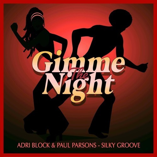 Adri Block, Paul Parsons-Silky Groove