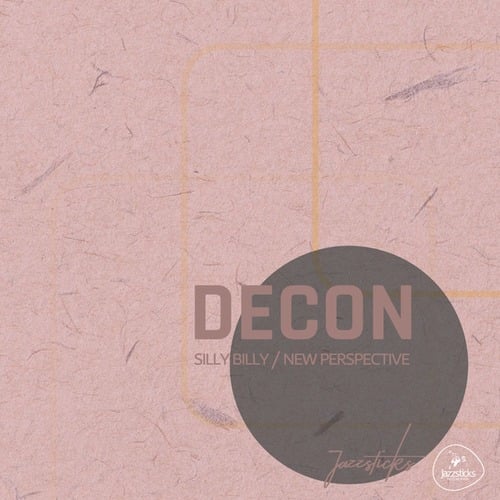 Decon-Silly Billy / New Perspective