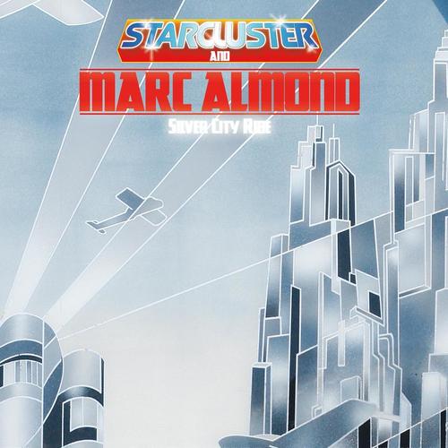 Starcluster & Marc Almond-Silver City Ride