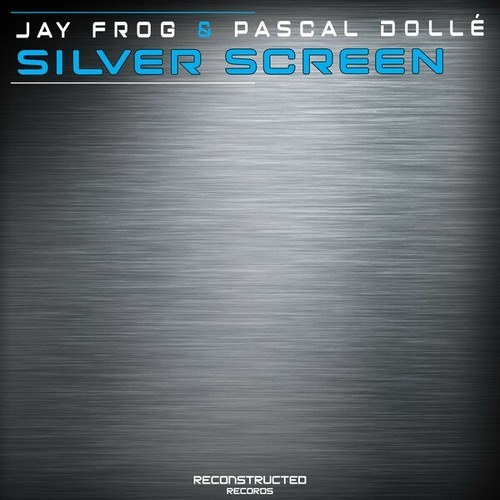 Jay Frog, Pascal Dollé-Silver Screen