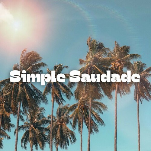 Simple Saudade