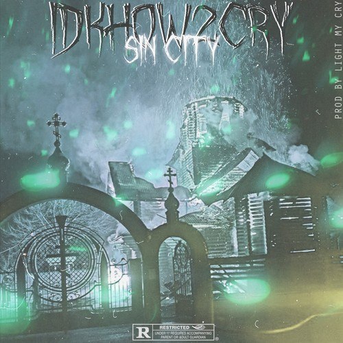Idkhow2cry-Sin City