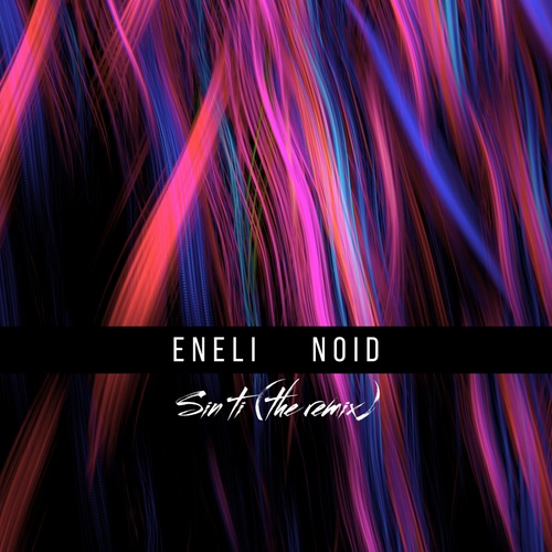 Eneli, NoID-Sin Ti
