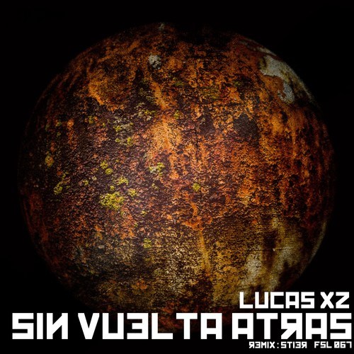 Lucas Xz, Stier-Sin Vuelta Atras