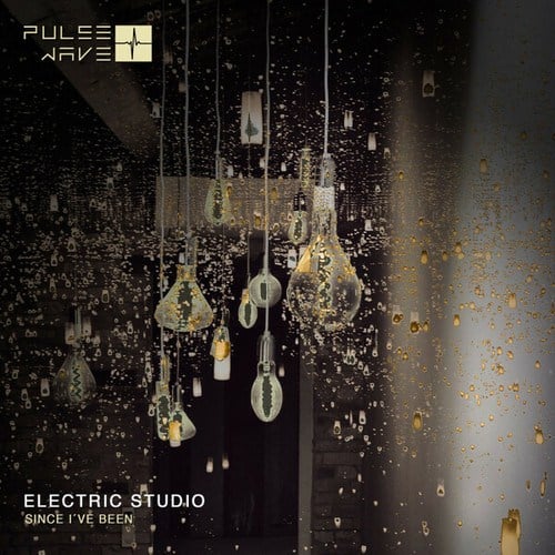 Electric Studio-Since I´ve Been