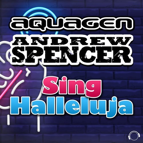 Aquagen, Andrew Spencer-Sing Hallelujah