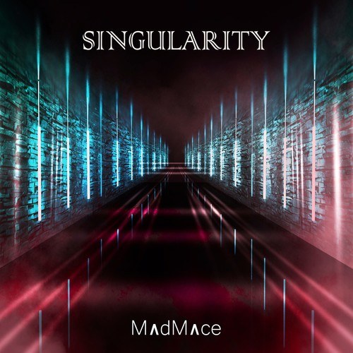 Madmace-Singularity