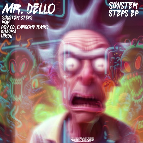 Mr. Dello, D. Carbone-Sinister Steps EP
