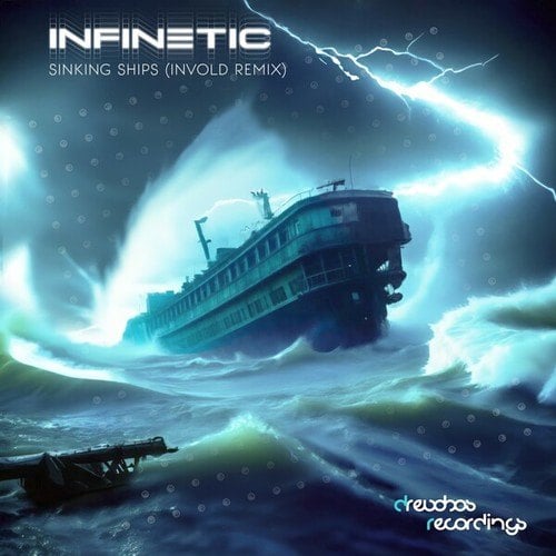 Infinetic, Invold-Sinking Ships (Invold Remix)