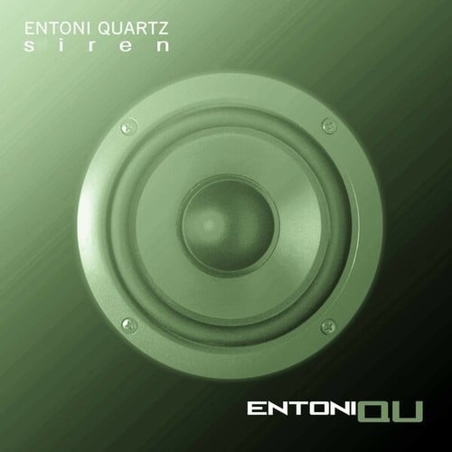 Entoni Quartz-Siren (Extended Mix)