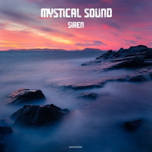 Mystical Sound-Siren