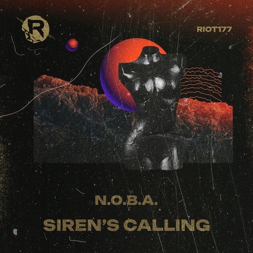N.O.B.A-Siren's Calling