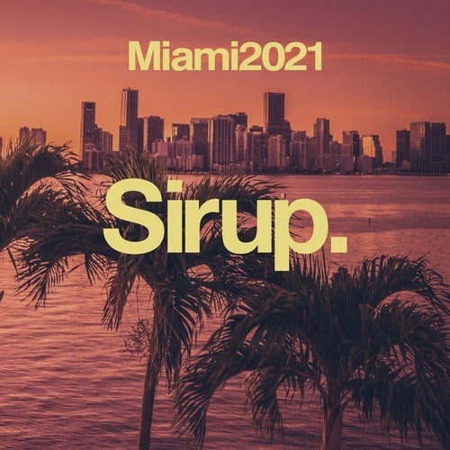 Various Artists-Sirup Miami 2021