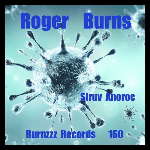 Roger Burns-Siruv Anoroc