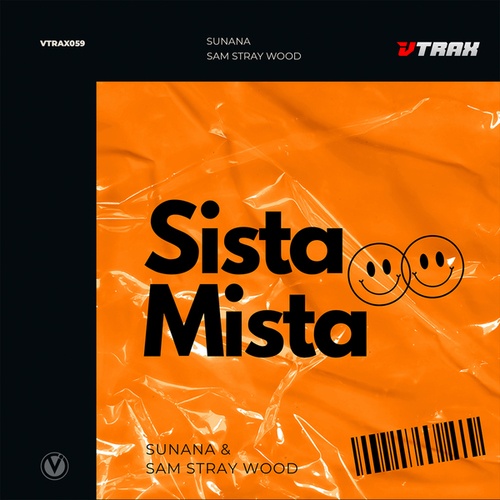 SUNANA, Sam Stray Wood-Sista Mista