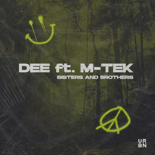 Dee, MC M-Tek-Sisters and Brothers (feat. MC M-Tek)
