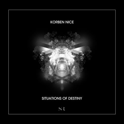 Korben Nice-Situations of Destiny