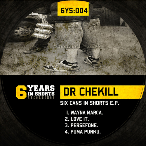 Dr Chekill-Six Cans In Shorts EP