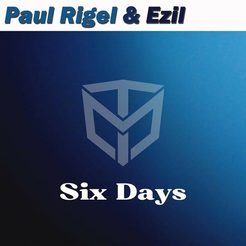 Paul Rigel, Ezil-Six Days