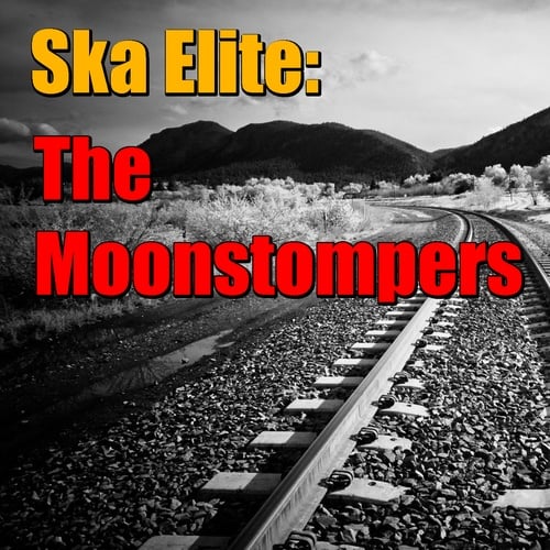 The Moonstompers-Ska Elite: The Moonstompers