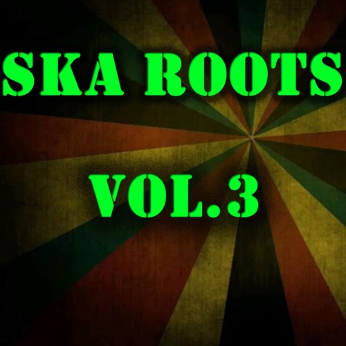 Various Artists-Ska Roots Vol.3