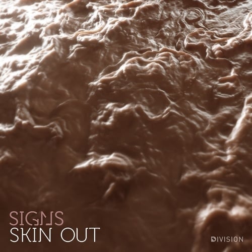 SIGNS-Skin Out