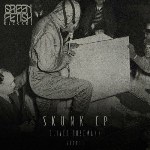 Oliver Rosemann-Skunk EP
