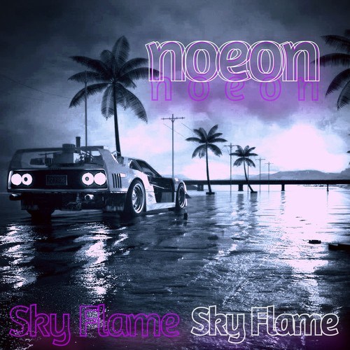Noeon-Sky Flame