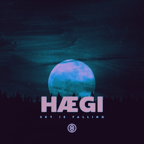 HÆGI-Sky Is Falling