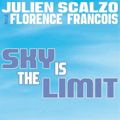 Julien Scalzo, Florence François-Sky Is the Limit