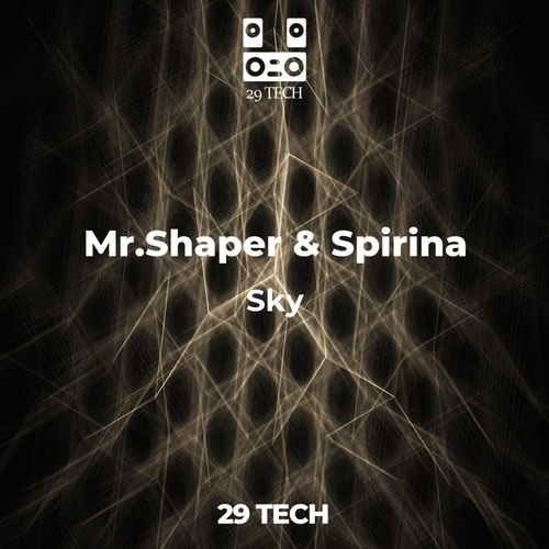 Mr.Shaper, Spirina-Sky