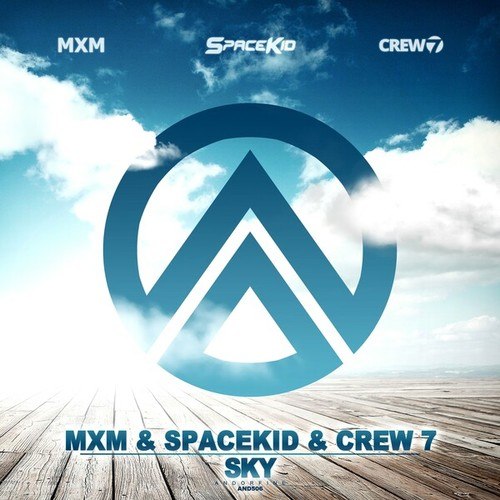 MXM, Spacekid, Crew 7-Sky