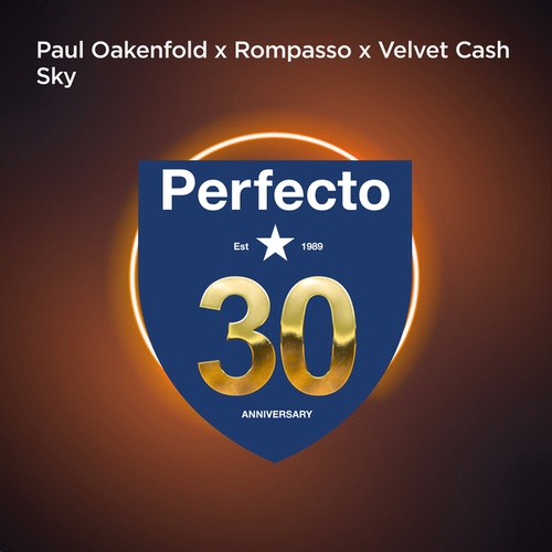 Rompasso, Velvet Cash, Paul Oakenfold, Hot Pursuit-Sky