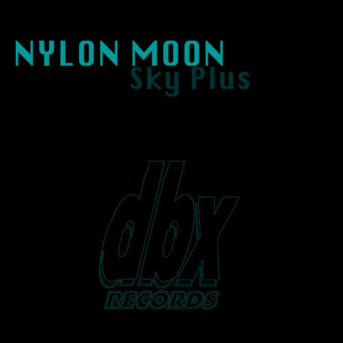 Nylon Moon-Sky Plus