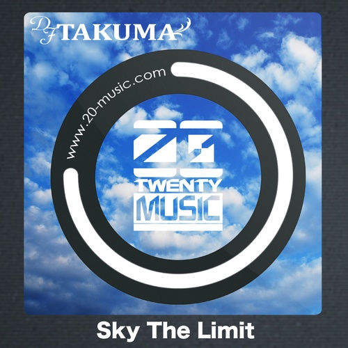 DJ TAKUMA-Sky The Limit