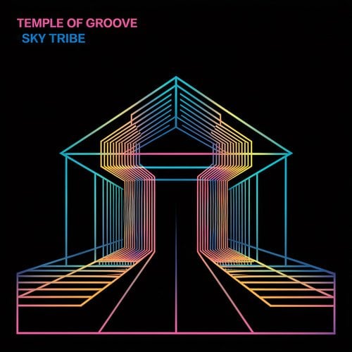 Temple Of Groove-Sky Tribe
