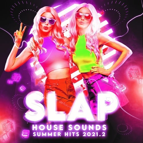 Various Artists-Slap House Sounds : Summer Hits 2021.2