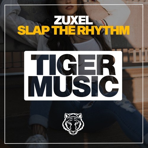 Zuxel-Slap the Rhythm