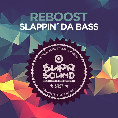 Reboost-Slappin' da Bass