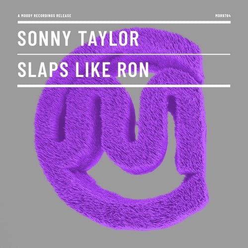 Sonny Taylor-Slaps Like Ron