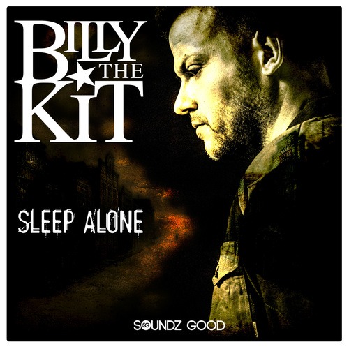 Billy The Kit, Cj Stone, Milo.nl-Sleep Alone