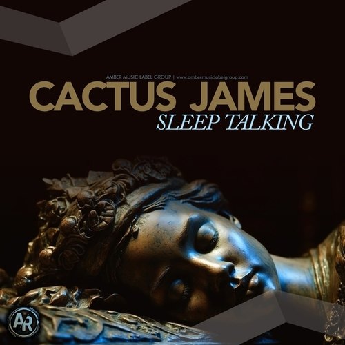 Cactus James-Sleep Talking