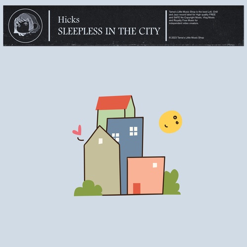 Hicks-Sleepless in the City