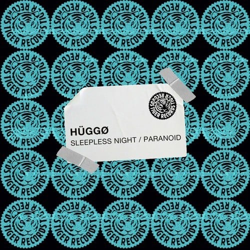HÜGGØ-Sleepless Night / Paranoid