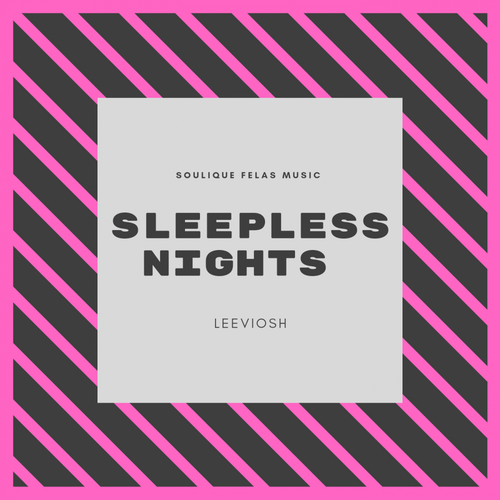 Leeviosh-Sleepless Nights