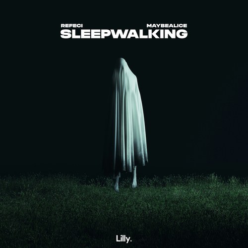 Refeci, Maybealice-Sleepwalking