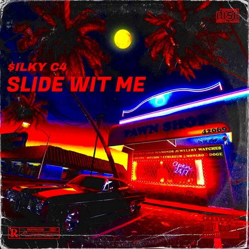 $ilky C4-Slide Wit Me