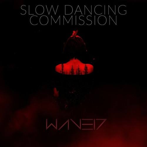 WAVE17-Slow Dancing Commission
