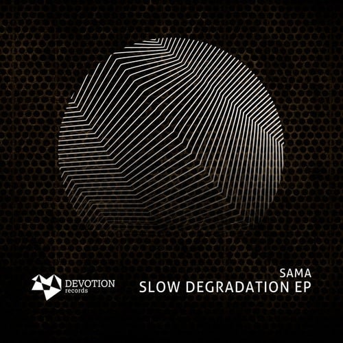 Sama-Slow Degradation EP