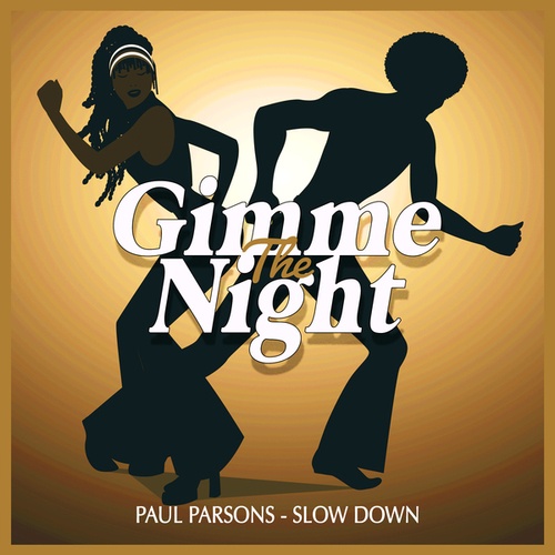 Paul Parsons-Slow Down (Nu Disco Club Mix)